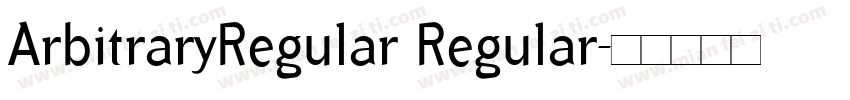 ArbitraryRegular Regular字体转换